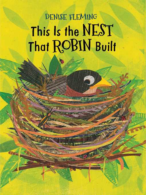 Title details for This Is the Nest That Robin Built by Denise Fleming - Wait list